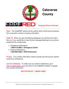 Calaveras County Keeping Citizens Informed  Uses The CodeRED® system will be used to send critical communications,
