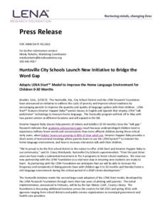 Abnormal psychology / Geography of Alabama / Huntsville /  Alabama / Alabama / Achievement gap in the United States / Huntsville City Schools / Autism / LENA Foundation / Speech recognition