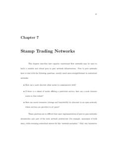 41  Chapter 7 Stamp Trading Networks This chapter describes how capacity constrained flow networks may be used to