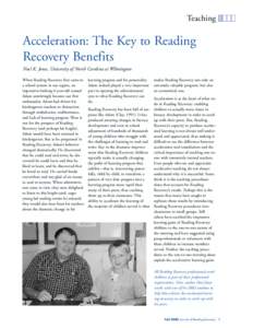 Teaching  Acceleration: The Key to Reading Recovery Benefits Noel K. Jones, University of North Carolina at Wilmington When Reading Recovery first came to