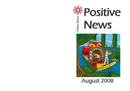 Positive Women Inc. thankfully acknowledge the following Sponsors Positive Women Inc. 1/3 Poynton Terrace Newton, Auckland 1010