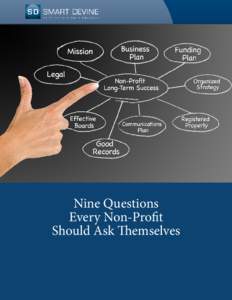 Nine Questions Every Non-Profit Should Ask Themselves Nine Questions Every Non-Profit Should Ask Themselves