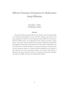 Efficient Parameter Estimation for Multivariate Jump-Diffusions December 4, 2015 (Preliminary Draft)