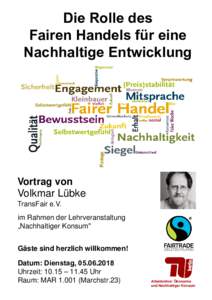 Prof. Dr. Ulf Schrader Gastvortrag Ökonomische Grundlagen der Arbeitslehre und Verbraucherpolitik  Zeit: Mittwochs, Uhr Raum: FRSonderveranstaltung (gemeinsam mit „Verbraucherpolitik“):  Gastvort