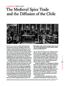 invest igat ions | clifford a. wright  The Medieval Spice Trade and the Diffusion of the Chile  Above: Saffron and spices arriving in Nuremberg, between 1640 and