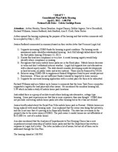 * DRAFT * Consolidated Plan Public Hearing April 2, 2012 – 1:00 PM National Life Drive - Calvin Coolidge Room Attendees: Arthur Hamlin, Shaun Donahue, Angus Chaney, Debbie Ingram, Steve Greenfield, Richard Williams, Je