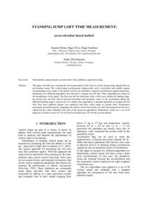 STANDING JUMP LOFT TIME MEASUREMENT: an acceleration based method Susana Palma, Hugo Silva, Hugo Gamboa Plux – Biosensor Engineering, Lisbon, Portugal [removed], [removed]; [removed]