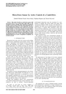 2013 IEEE/ASME International Conference on Advanced Intelligent Mechatronics (AIM) Wollongong, Australia, July 9-12, 2013 Micro-Force Sensor by Active Control of a Comb-Drive Abdenbi Mohand Ousaid, Sinan Haliyo, St´epha