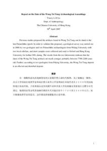 Report on the Date of the Wong Tei Tung Archaeological Assemblage Tracey L-D Lu Dept. of Anthropology The Chinese University of Hong Kong 30th April 2007