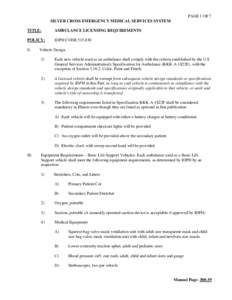 PAGE 1 OF 7 SILVER CROSS EMERGENCY MEDICAL SERVICES SYSTEM TITLE: AMBULANCE LICENSING REQUIREMENTS
