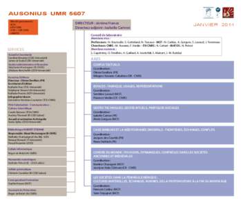 AUSONIUS UMR 5607 Effectifs (permanents) : 45 EC 6 ITA CNRS 4 CR + 1 DR CNRS 4 BIATOS