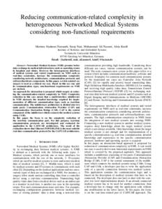 Reducing communication-related complexity in heterogeneous Networked Medical Systems considering non-functional requirements Morteza Hashemi Farzaneh, Suraj Nair, Mohammad Ali Nasseri, Alois Knoll Institute of Robotics a