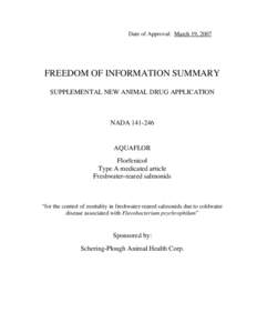 Date of Approval: March 19, 2007  FREEDOM OF INFORMATION SUMMARY SUPPLEMENTAL NEW ANIMAL DRUG APPLICATION  NADA[removed]