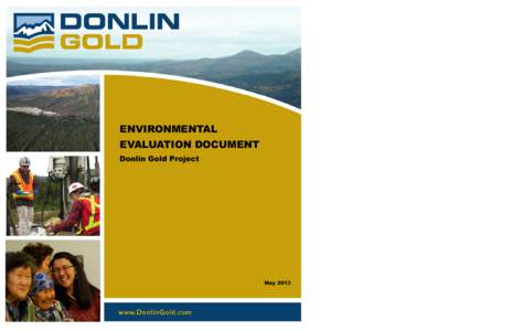 ENVIRONMENTAL EVALUATION DOCUMENT Donlin Gold Project May 2013