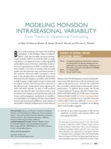 MODELING MONSOON INTRASEASONAL VARIABILITY From Theory to Operational Forecasting by  Harry H. Hendon, Kenneth R. Sperber, Duane E. Waliser, and Matthew C. Wheeler