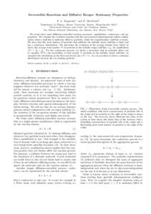 Irreversible Reactions and Diffusive Escape: Stationary Properties P. L. Krapivsky1 and E. Ben-Naim2 1 Department of Physics, Boston University, Boston, Massachusetts