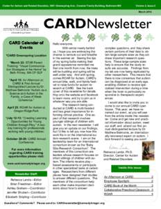Center for Autism and Related Disorders, 3901 Greenspring Ave., Creamer Family Building, Baltimore MD  Volume 2, Issue 2 March[removed]CARDNewsletter