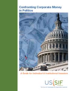 Lobbying in the United States / Sociology / Business ethics / Campaign finance / Political action committee / Citizens United v. Federal Election Commission / DISCLOSE Act / Independent expenditure / Shareholder resolution / Politics / Federal Election Commission / Corporate governance