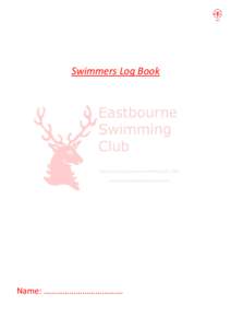 Swimmers Log Book  Name: ………………………………. The Commandments for training