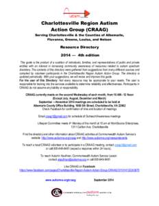 Charlottesville Region Autism Action Group (CRAAG) Serving Charlottesville & the Counties of Albemarle, Fluvanna, Greene, Louisa, and Nelson  Resource Directory