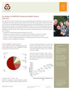 FAC T SHEET 2014 An Analysis of AAPCHO Community Health Centers: UDS 2012