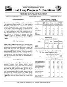 Utah Crop Progress & Conditions Utah Field Office · PO Box 25007 · Salt Lake City, Utah[removed]8522 · ([removed]FAX · www.nass.usda.gov Issue 35 Week Ending October 27, 2013  John Hilton, State Statisti