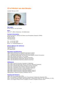CV of Michiel van den Broeke Updated February 2015 Full name Michiel Roland van den Broeke