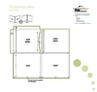 4 Panel Gatefold Sleeve  This template file was brought to you by Single Disc Artwork should be in a minimum of 300 dpi