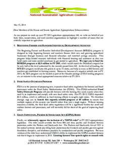 May 15, 2014 Dear Members of the House and Senate Agriculture Appropriations Subcommittees: As you prepare to mark up your FY 2015 agriculture appropriations bill, we write on behalf of our forty farm, conservation, and 