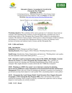 Alternative Futures: Accounting for Growth in the Chesapeake Bay Watershed September 15, 2011 U.S Geological Survey - Maryland-Delaware-D.C. Water Science Center 5522 Research Park Drive Baltimore, MD[removed]Phone: 443.49