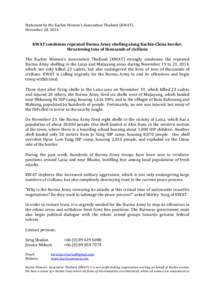 Statement by the Kachin Women’s Association Thailand (KWAT) November 28, 2014 KWAT condemns repeated Burma Army shelling along Kachin-China border, threatening tens of thousands of civilians The Kachin Women’s Associ