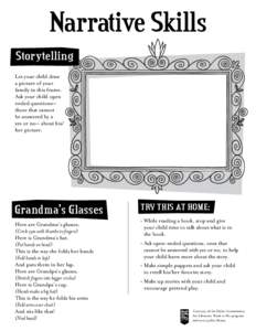 Narrative Skills Storytelling Let your child draw a picture of your family in this frame. Ask your child open