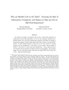 Why are Bene…ts Left on the Table? Assessing the Role of Information, Complexity, and Stigma on Take-up with an IRS Field Experiment Saurabh Bhargava Carnegie Mellon University