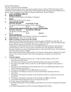 Regular Meeting Minutes Ivan “Ike” Ackerman Council Chambers A Regular Meeting of the Waverly City Council was held on June 2, 2014 at 7:00 P. M.in the Ivan “Ike” Ackerman Council Chambers at City Hall. Mayor Inf