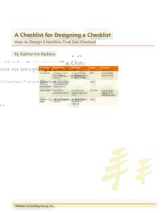 A Checklist for Designing a Checklist How to Design Checklists That Get Checked By Katherine Radeka Functional Area