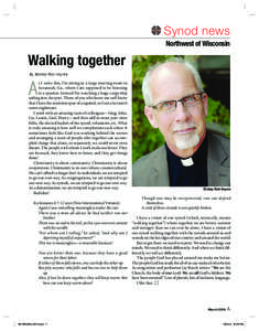 Synod news Northwest of Wisconsin Walking together By Bishop Rick Hoyme