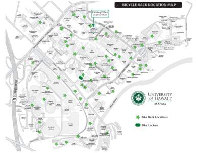 BICYCLE RACK LOCATION MAP Shidler College of Business Entrance Kiosk