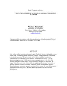 Draft! Comments welcome PROTECTION FOR RENT: NATIONAL SUBSIDIES AND EUROPE’S ECONOMY Nikolaos Zahariadis Department of Government