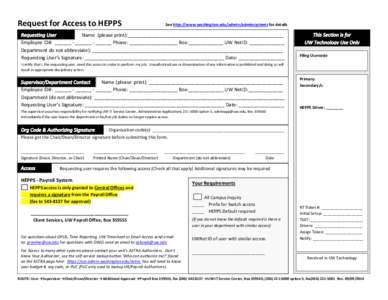 Request for Access to HEPPS  See http://www.washington.edu/admin/adminsystems for details Name (please print):__________________________________________________________ Employee ID#: ______ - ______ - ______ Phone: _____