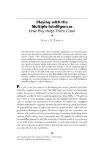 Psychological theories / Intelligence / Intelligence tests / Theory of multiple intelligences / Spatial intelligence / Howard Gardner / Play / G factor / Reading / Education / Educational psychology / Curricula
