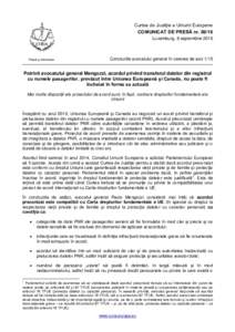 Curtea de Justiție a Uniunii Europene COMUNICAT DE PRESĂ nrLuxemburg, 8 septembrie 2016 Presă și informare