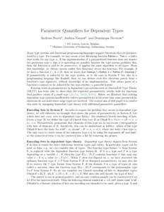 Parametric Quantifiers for Dependent Types Andreas Nuyts1 , Andrea Vezzosi2 , and Dominique Devriese1 1 2