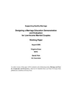 Supporting Healthy Marriage: Designing a Marriage Education  Demonstration and Evaluation for Low-Income Married Couples - Working Paper, August 2008