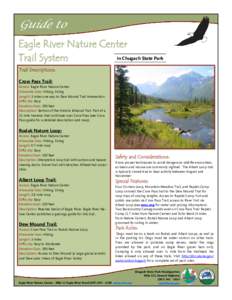 Guide to Eagle River Nature Center in Chugach State Park Trail System Trail Descriptions: Crow Pass Trail: