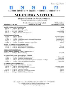 Revised August 3, 2016  MEETING NOTICE PROPOSED SEMINAR AND MEETING SCHEDULE Meetings, times, and rooms are subject to change