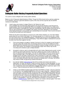 National Collegiate Roller Hockey Association 4733 Torrance Blvd. #618 Torrance, CAp: (f: (f