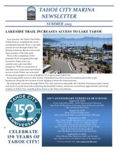 Lake Tahoe / Sierra Nevada / Northern California / Sacramento metropolitan area / Tahoe Regional Planning Agency / SS Tahoe / Lake Tahoe Shakespeare Festival / Tahoe Airport / Geography of California / Nevada / California