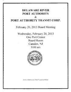 Transportation in the United States / Delaware River / Interstate 76 / Benjamin Franklin Bridge / U.S. Route 30 / RiverLink Ferry / John J. Matheussen / Ferry Avenue / Delaware River Port Authority Police Department / New Jersey / Camden /  New Jersey / Delaware River Port Authority