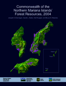 Commonwealth of the Northern Mariana Islands’ Forest Resources, 2004 Joseph A. Donnegan, Sarah L. Butler, Olaf Kuegler, and Bruce A. Hiserote  Saipan