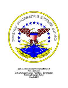 Defense Information Systems Agency / Defense Information Systems Network / Facilitator